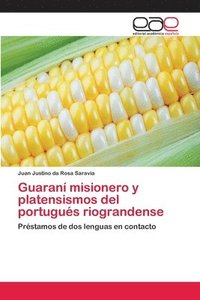 bokomslag Guaran misionero y platensismos del portugus riograndense