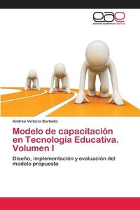 bokomslag Modelo de capacitacin en Tecnologa Educativa. Volumen I