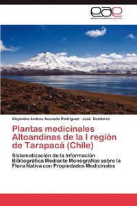 bokomslag Plantas Medicinales Altoandinas de La I Region de Tarapaca (Chile)