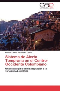 bokomslag Sistema de Alerta Temprana En El Centro-Occidente Colombiano