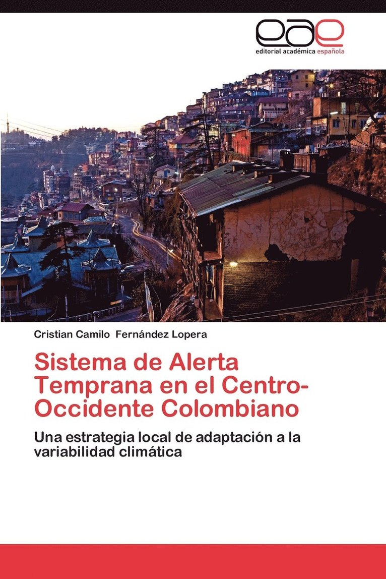 Sistema de Alerta Temprana En El Centro-Occidente Colombiano 1