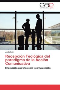 bokomslag Recepcion Teologica del Paradigma de La Accion Comunicativa