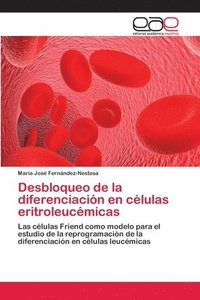 bokomslag Desbloqueo de la diferenciacin en clulas eritroleucmicas