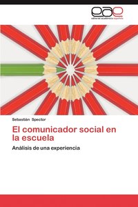 bokomslag El Comunicador Social En La Escuela