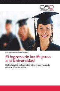 bokomslag El Ingreso de las Mujeres a la Universidad