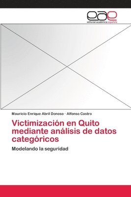 Victimizacin en Quito mediante anlisis de datos categricos 1