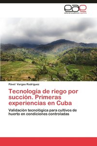 bokomslag Tecnologia de Riego Por Succion. Primeras Experiencias En Cuba