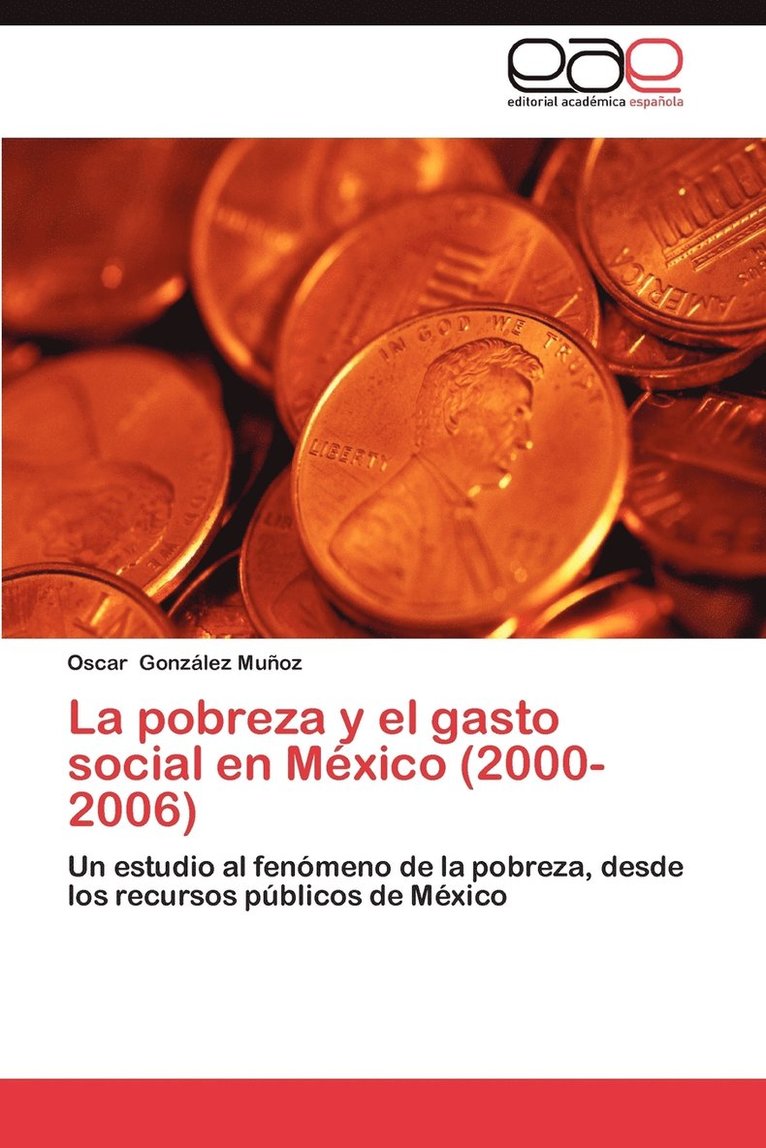 La Pobreza y El Gasto Social En Mexico (2000-2006) 1
