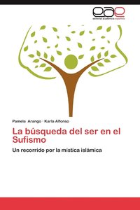 bokomslag La Busqueda del Ser En El Sufismo