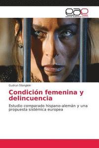 bokomslag Condicion Femenina y Delincuencia