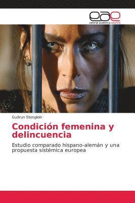 Condicion Femenina y Delincuencia 1