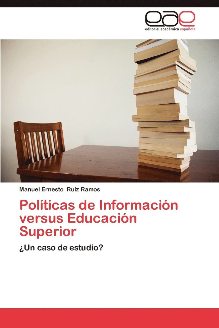 Politicas de Informacion Versus Educacion Superior 1