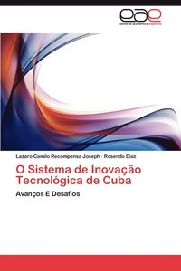 bokomslag O Sistema de Inovacao Tecnologica de Cuba