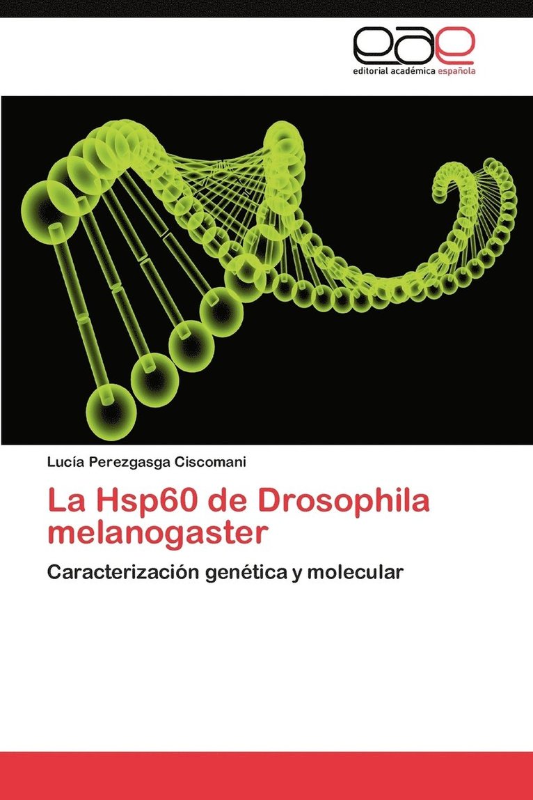 La Hsp60 de Drosophila Melanogaster 1