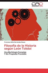 bokomslag Filosofia de La Historia Segun Leon Tolstoi