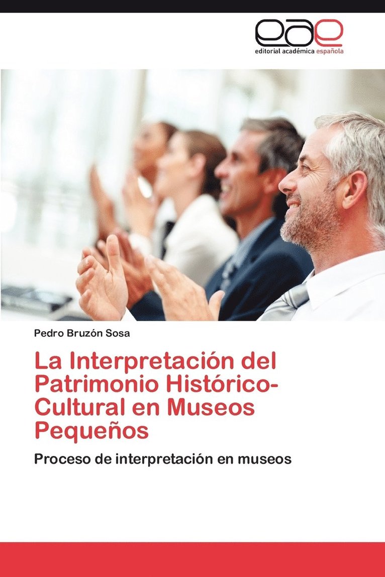 La Interpretacion del Patrimonio Historico-Cultural En Museos Pequenos 1