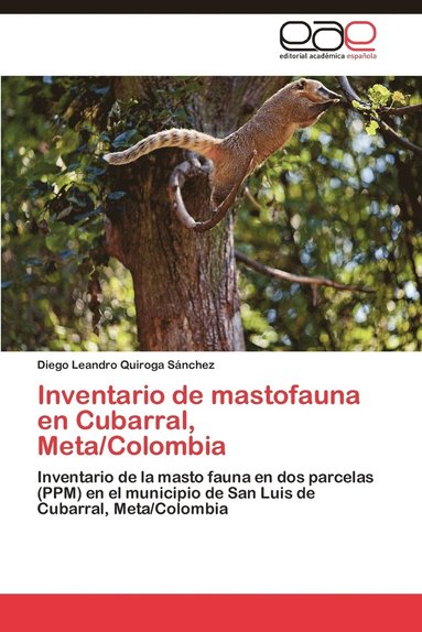 bokomslag Inventario de Mastofauna En Cubarral, Meta/Colombia
