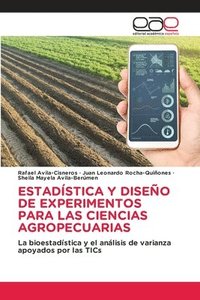 bokomslag Estadstica Y Diseo de Experimentos Para Las Ciencias Agropecuarias