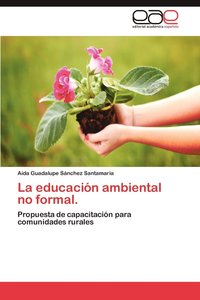 bokomslag La Educacion Ambiental No Formal.