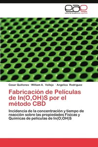 bokomslag Fabricacion de Peliculas de In(o, Oh)S Por El Metodo CBD