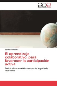 bokomslag El Aprendizaje Colaborativo, Para Favorecer La Participacion Activa