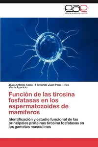 bokomslag Funcion de Las Tirosina Fosfatasas En Los Espermatozoides de Mamiferos