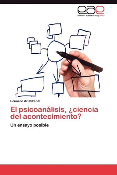 bokomslag El Psicoanalisis, Ciencia del Acontecimiento?