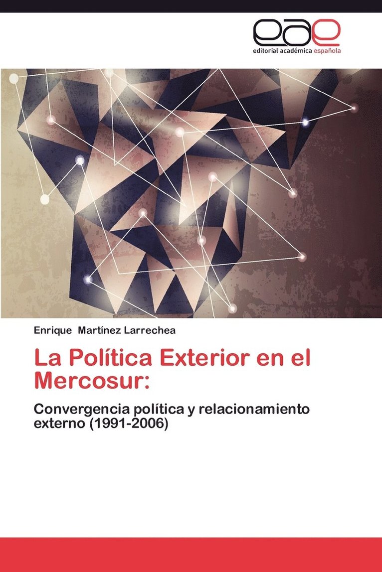 La Politica Exterior En El Mercosur 1