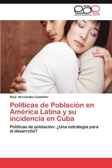 bokomslag Politicas de Poblacion En America Latina y Su Incidencia En Cuba