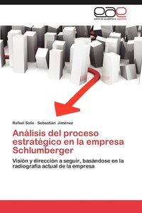bokomslag Analisis del Proceso Estrategico En La Empresa Schlumberger