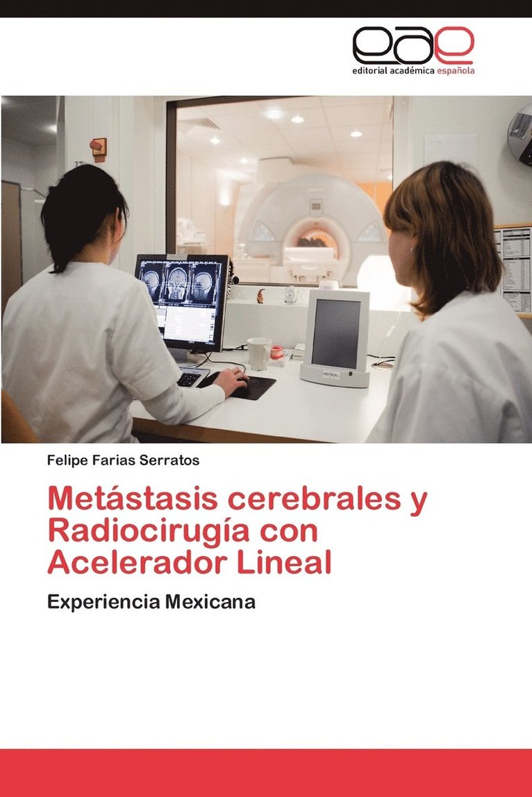 Metastasis Cerebrales y Radiocirugia Con Acelerador Lineal 1