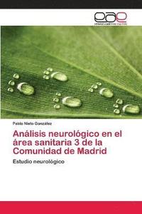 bokomslag Anlisis neurolgico en el rea sanitaria 3 de la Comunidad de Madrid