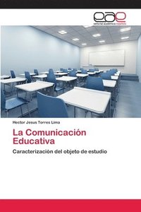 bokomslag La Comunicacin Educativa