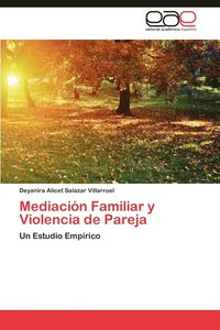 bokomslag Mediacion Familiar y Violencia de Pareja