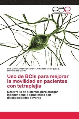 bokomslag Uso de BCIs para mejorar la movilidad en pacientes con tetrapleja