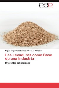 bokomslag Las Levaduras Como Base de Una Industria