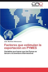 bokomslag Factores Que Estimulan La Exportacion En Pymes