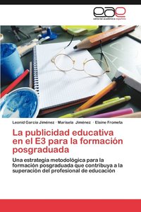 bokomslag La Publicidad Educativa En El E3 Para La Formacion Posgraduada