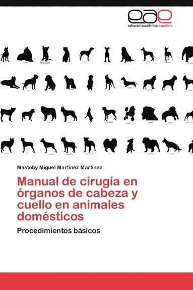 bokomslag Manual de Cirugia En Organos de Cabeza y Cuello En Animales Domesticos