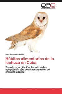 bokomslag Habitos Alimentarios de La Lechuza En Cuba