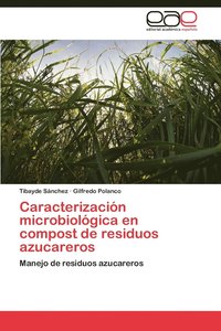bokomslag Caracterizacion Microbiologica En Compost de Residuos Azucareros