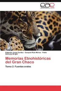 bokomslag Memorias Etnohistoricas del Gran Chaco