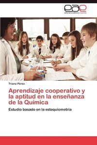 bokomslag Aprendizaje Cooperativo y La Aptitud En La Ensenanza de La Quimica