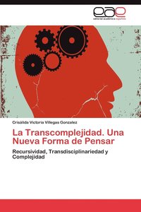 bokomslag La Transcomplejidad. Una Nueva Forma de Pensar