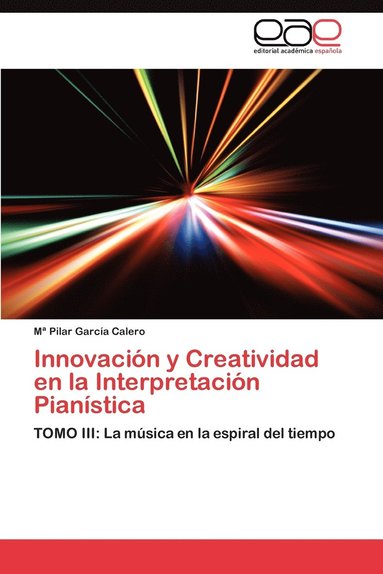 bokomslag Innovacion y Creatividad En La Interpretacion Pianistica