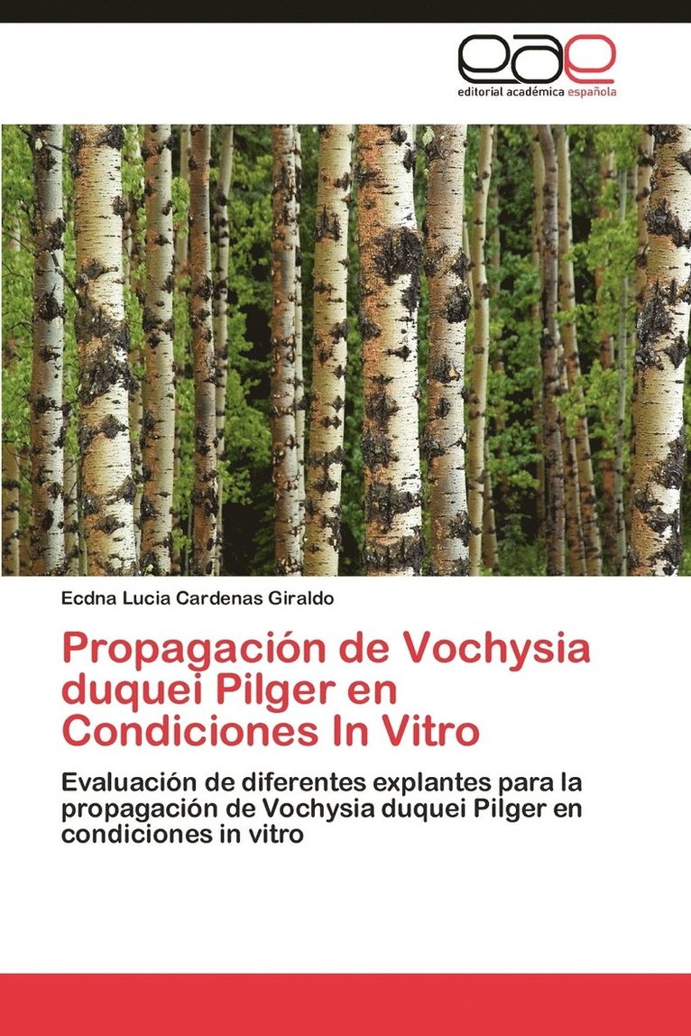 Propagacion de Vochysia Duquei Pilger En Condiciones in Vitro 1