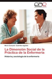 bokomslag La Dimension Social de La Practica de La Enfermeria