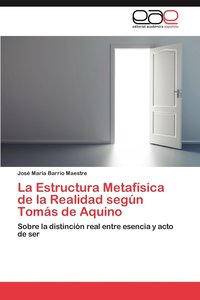 bokomslag La Estructura Metafisica de La Realidad Segun Tomas de Aquino