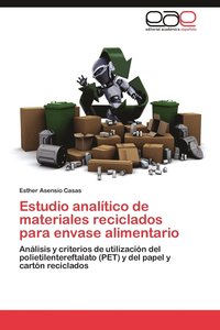 bokomslag Estudio Analitico de Materiales Reciclados Para Envase Alimentario