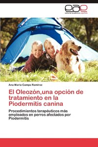 bokomslag El Oleozon, Una Opcion de Tratamiento En La Piodermitis Canina